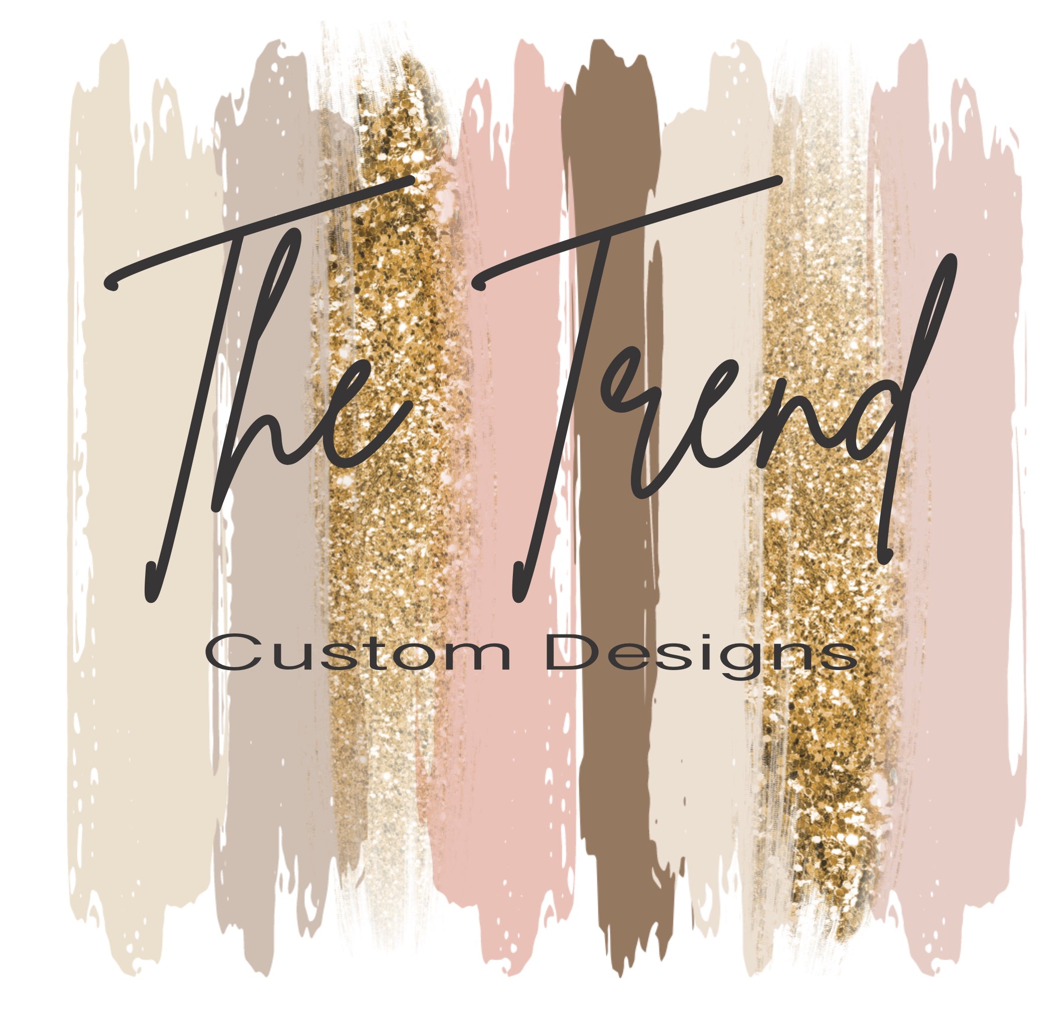Desert Trend - Custom Designs